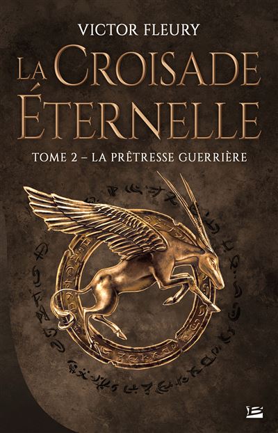 La Croisade Eternelle - La prêtresse guerrière