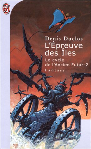 Le Cycle de l'ancien futur - L'Epreuve des îles