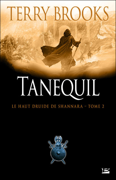 Le Haut Druide de Shannara - Tanequil