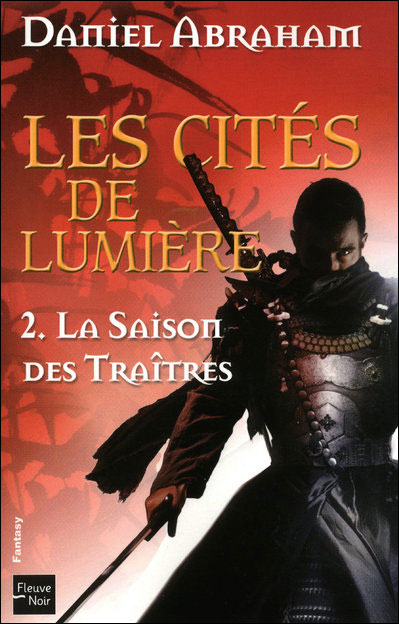 Les cités de lumière - La saison des traîtres