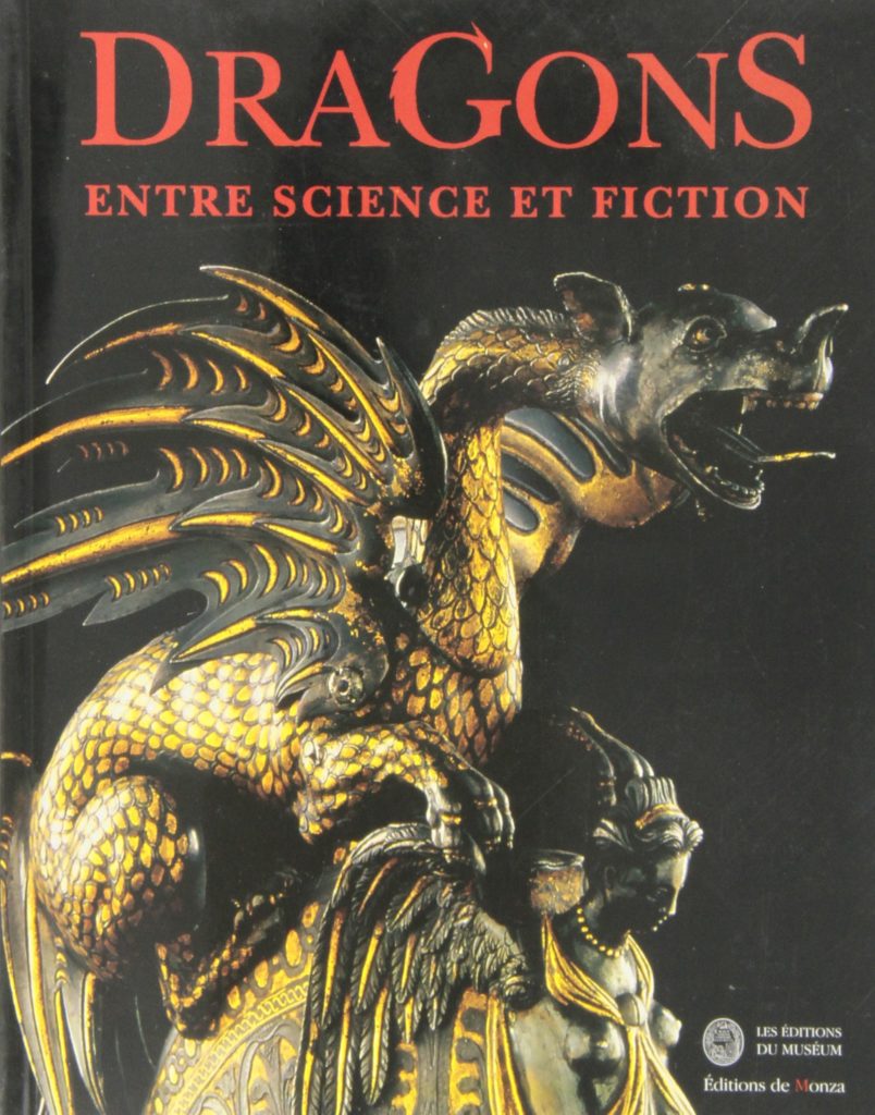 Dragons - Entre sciences et fictions