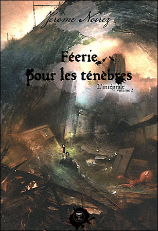 Féerie pour les ténèbres - Intégrale 2