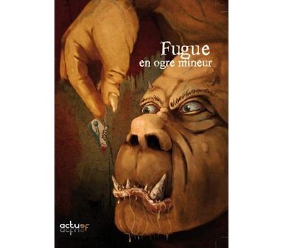 Fugue en ogre mineur