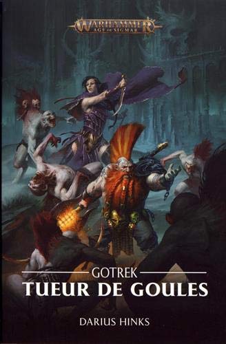 Gotrek - Tueur de Goules