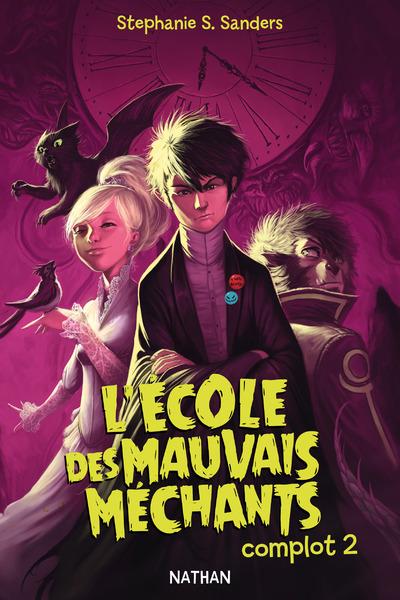 L'Ecole des mauvais méchants