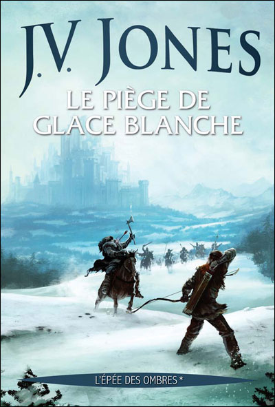 L'Épée des ombres - Le piège de glace blanche