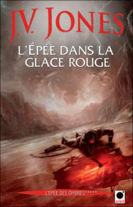 L'Épée des ombres - L'épée dans la glace rouge