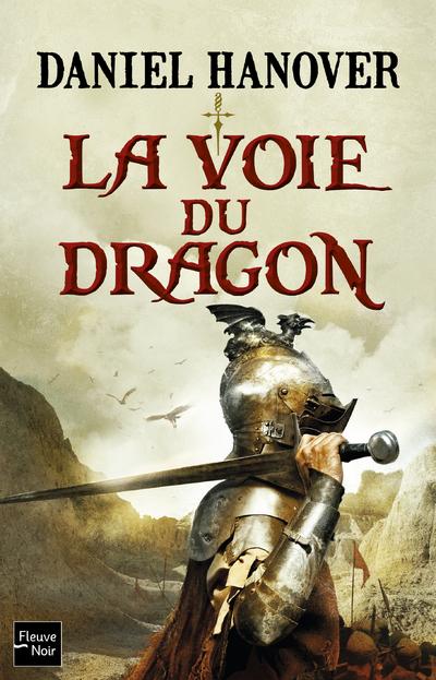 La Dague et la Fortune - La Voie du Dragon