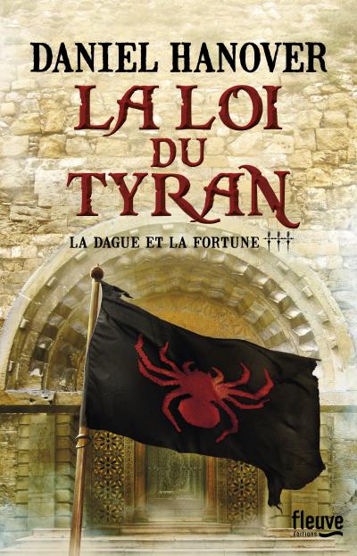 La Dague et la Fortune - La loi du tyran