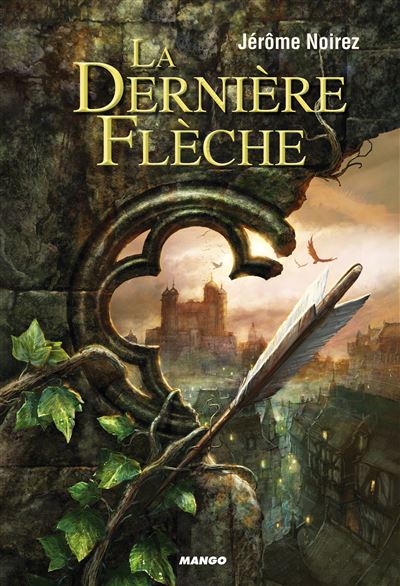 La Dernière flèche