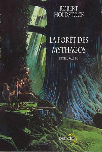 La Forêt des mythagos - Intégrale 1