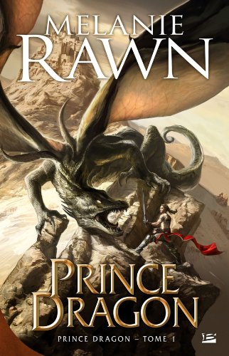 La Trilogie du Prince Dragon - Prince Dragon