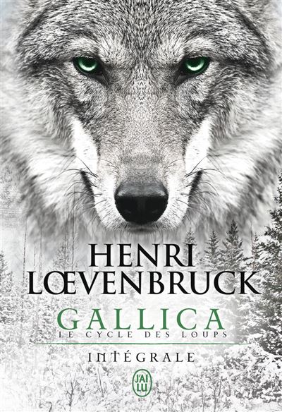 Le Cycle des loups - Gallica - Intégrale