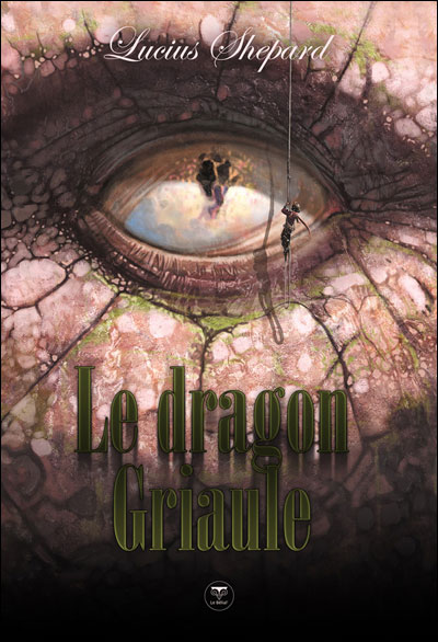 Le Dragon Griaule - Intégrale