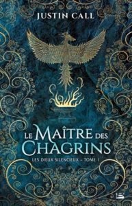 Les Dieux Silencieux - Le Maître des Chagrins