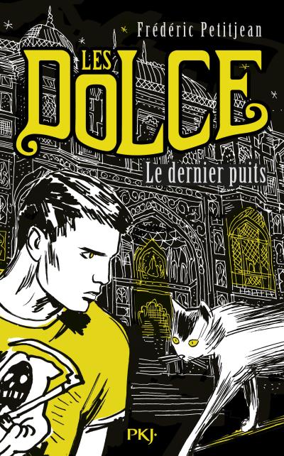 Les Dolce - Le dernier puits