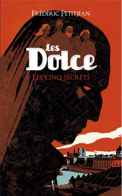 Les Dolce - Les cinq secrets