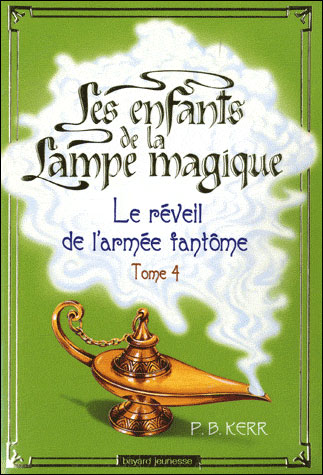 Les Enfants de la lampe magique - Le réveil de l'armée fantôme