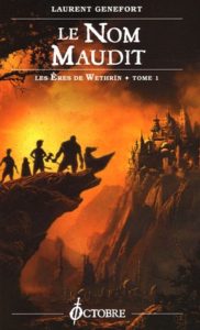 Les Ères de Wethrïn - Le nom maudit