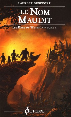 Les Ères de Wethrïn - Le nom maudit