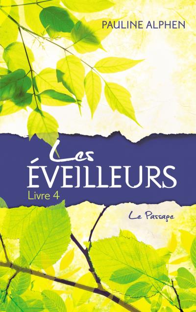 Les Éveilleurs - Le Passage