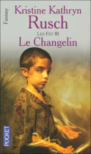 Les Fey - Le Changelin