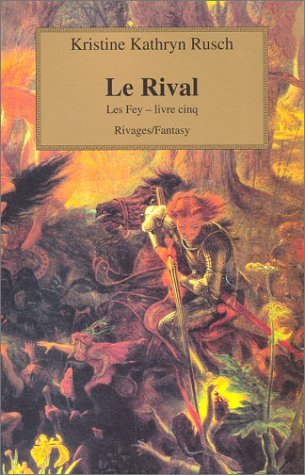 Les Fey - Le rival