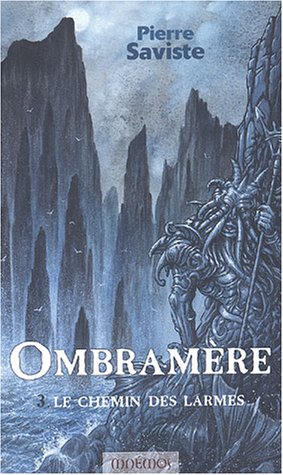 Ombramère - Le chemin des larmes