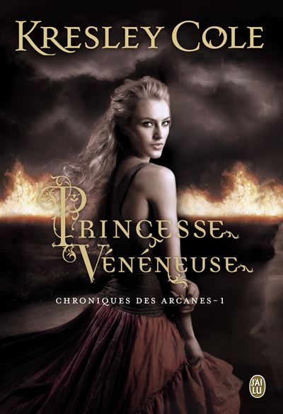 Chroniques des Arcanes - Princesse Vénéneuse