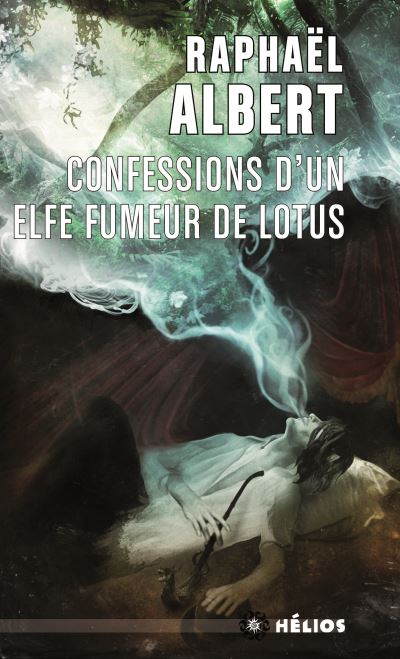 Confessions d'un elfe fumeur de lotus