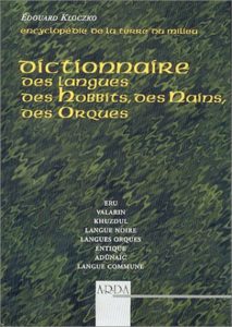 Dictionnaire des langues des hobbits, des nains, des orques