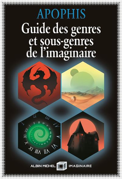 Guide des genres et sous-genres de l’imaginaire