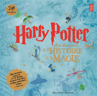 Harry Potter - À la découverte de l’histoire de la magie