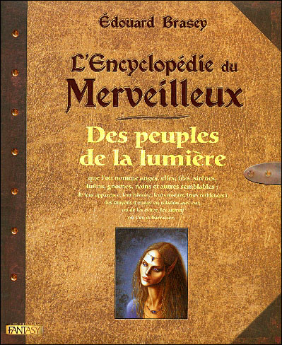 L'Encyclopédie du merveilleux - Des peuples de la lumière