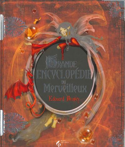 La Grande Encyclopédie du Merveilleux