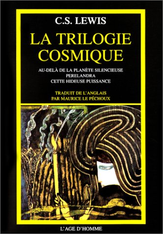 La Trilogie cosmique - Intégrale