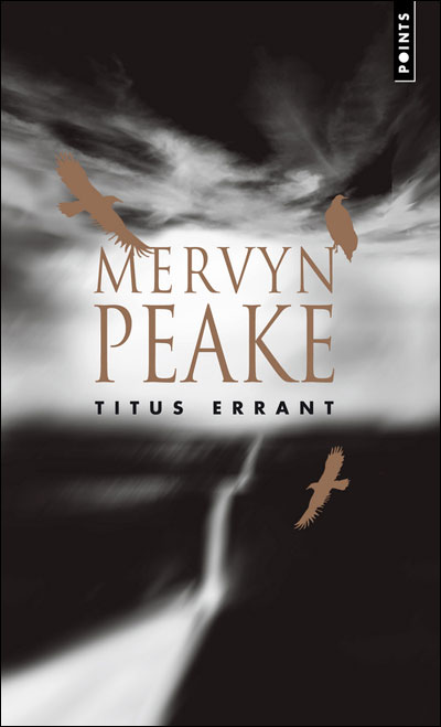 La Trilogie de Gormenghast - Titus errant