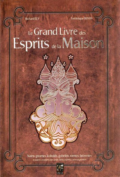 Le Grand Livre des Esprits de la Maison