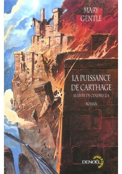 Le Livre des Cendres - La Puissance de Carthage