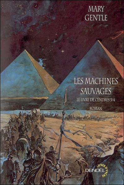 Le Livre des Cendres - Les machines sauvages