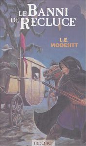 Le Monde de Recluce - Le banni de Recluce