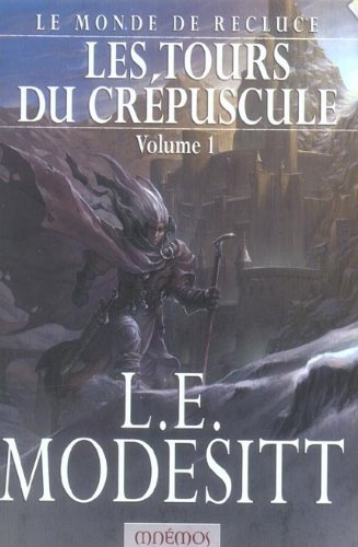 Le Monde de Recluce - Les Tours du crépuscule 1