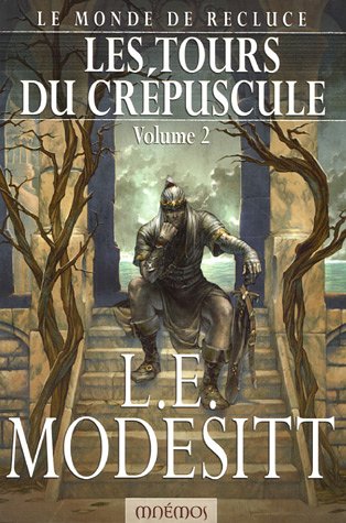 Le Monde de Recluce - Les Tours du crépuscule 2