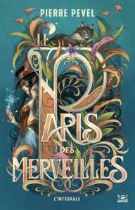 Le Paris des Merveilles - Intégrale
