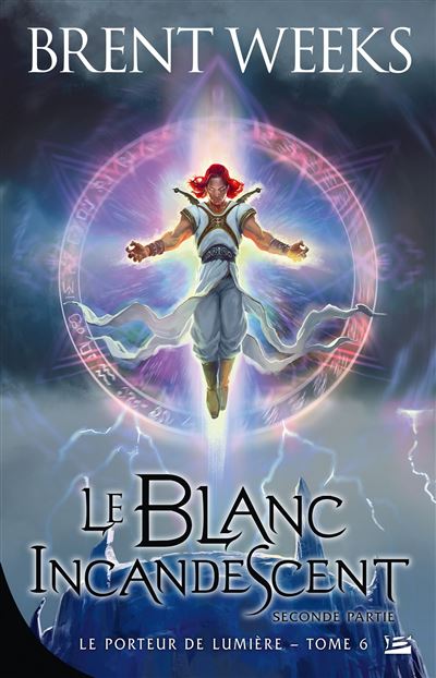 Le Porteur de Lumière - Le Blanc Incandescent 2