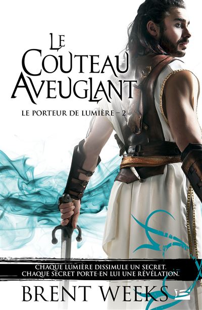 Le Porteur de Lumière - Le couteau aveuglant