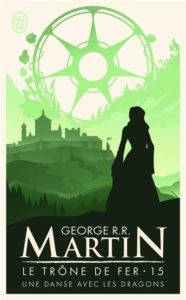 Le Trône de Fer - Une danse avec les dragons