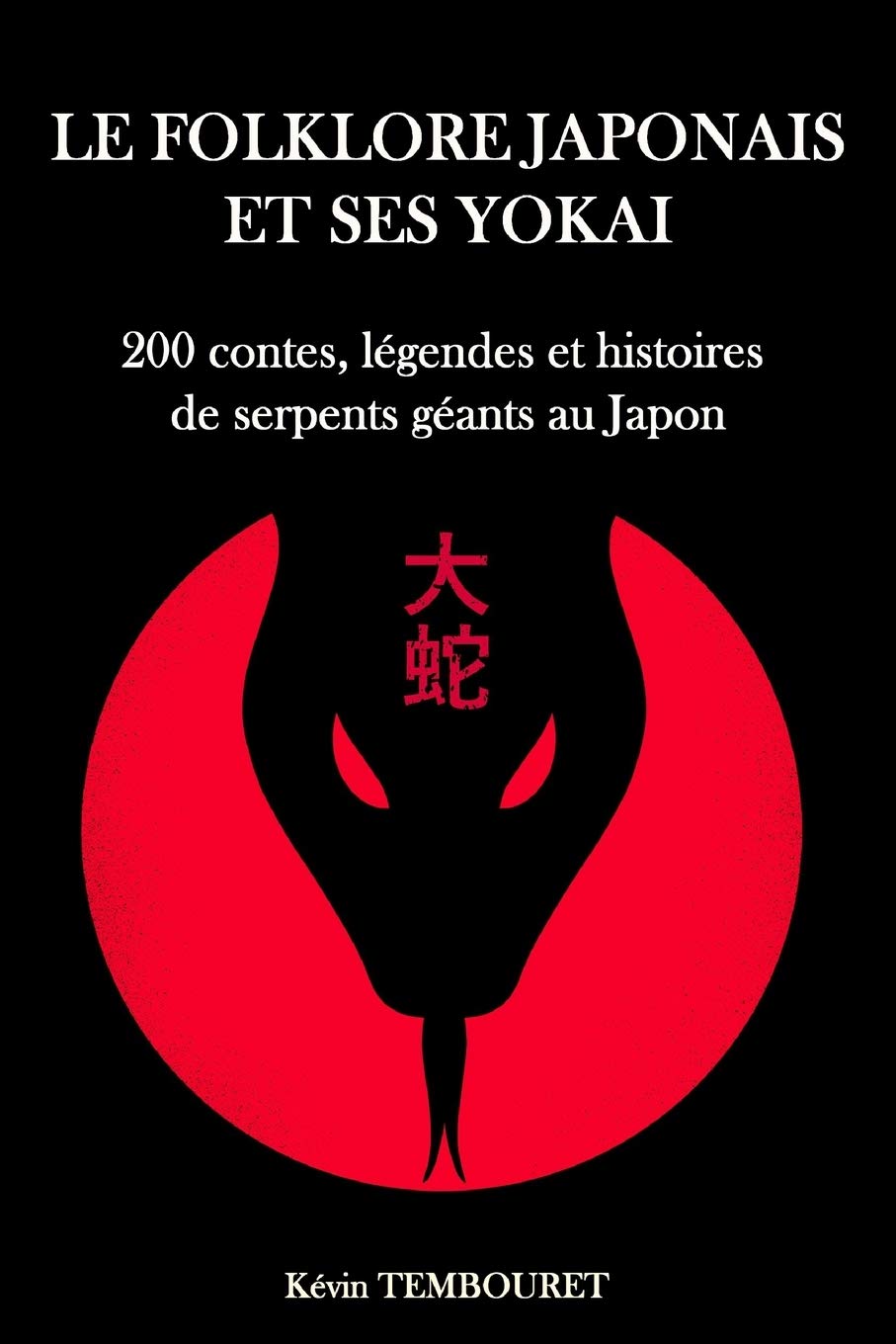 Le folklore japonais et ses Yokai - 200 contes, légendes et histoires de serpents géants au Japon