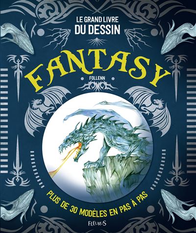 Le grand livre du dessin fantasy