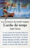 Les Aventuriers du monde magique - L'Arche du temps